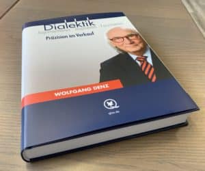 Wolfgang Denz: Verkaufstrainer und Dialektik-Spezialist.